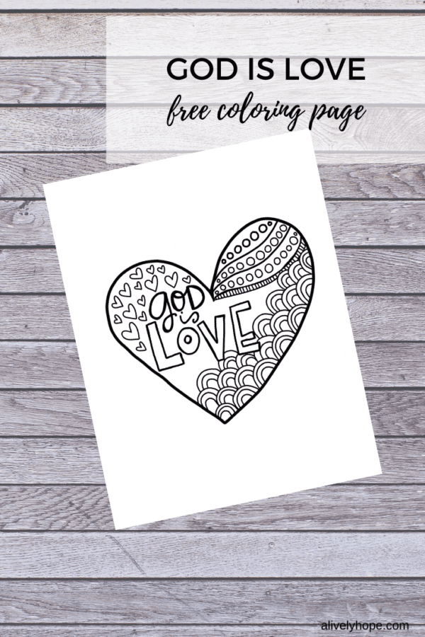 God is Love Free Coloring Page | alivelyhope.com