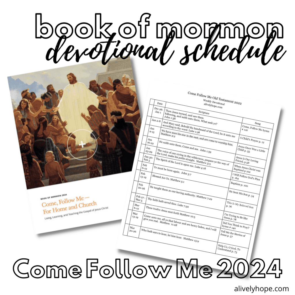 Come Follow Me Book of Mormon 2024 Devotional Schedule